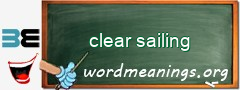 WordMeaning blackboard for clear sailing